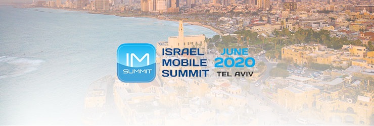 The 10th Israel Mobile Summit 2020