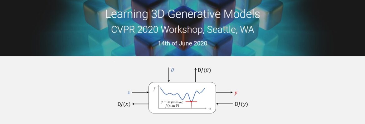 CVPR 2020 Learning 3D Generative Models Workshop