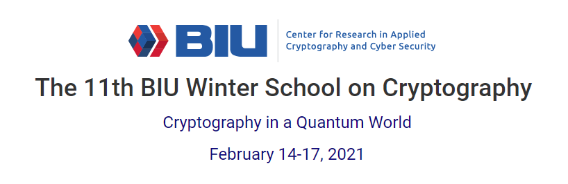 The 11th BIU Winter School on Cryptography